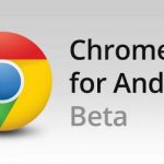 Nueva versión de Chrome para Android disponible para descargar