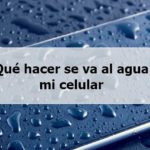tutorial si tu celular se ha mojado